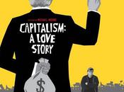 Capitalism Love story… Michael Moore Wall Street