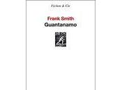 livre jour Guantanamo, Frank Smith