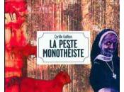 peste monothéiste, Cyrille Gallion