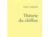 "Théorie chiffon" Marc Lambron