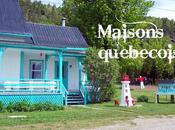 Maisons Quebecoises