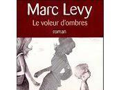 voleur d'ombres, Marc Levy