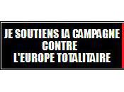 Appel blogueurs Apportez massivement votre soutien Campagne contre l’Europe Totalitaire