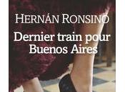 Dernier Train pour Buenos Aires