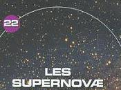 L'univers mystères: supernovae