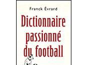 Dictionnaire passionné football