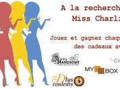 Grand recherche Miss Charlie