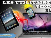 utilitaires vidéos d’exception pour Mac, iPad, iPhone iTouch