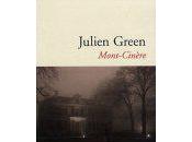 roman pris marché d’Avignon “Mont-Cinére” Julien Green Envoûtante histoire…