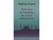 Parle-leur batailles, rois d’éléphants Mathias Enard, lecture Read-A-Thon 2010