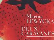 Marina Lewycka Deux caravanes