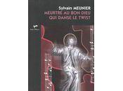 Meurtre Dieu danse twist