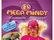 Mega Mindy arrive. Oups!