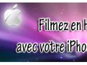 Tuto pour Filmez avec votre iPhone 720p