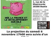 "Moi, Finance, Développement durable" projeté studio Bastia jusqu'à mardi prochain