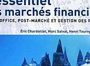 L'essentiel marchés financiers Éric Chardoillet Marc Salvat Henri Tournyol Clos