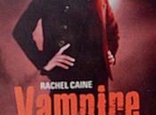 Vampire City, Tome Danse macabre Rachel Caine