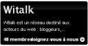 Witalk:un réseau découvrir