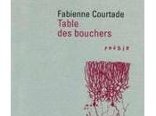 Table Bouchers, Fabienne Courtade