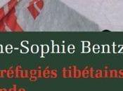 Anne-Sophie Bentz réfugiés tibétains Inde. Nationalisme exil