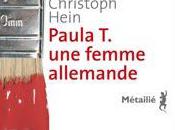 Paula femme allemande, roman Christoph Hein