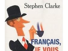 [Lecture] Français vous haime Stephen Clarke