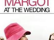 MARGOT MARIAGE (Margot wedding) Noah Baumbach (2007)