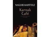 Karnak café Naguib Mahfouz Egypte