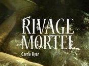 trailer Rivage Mortel carrie Ryan