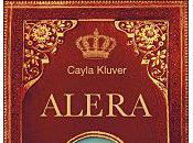 [Chronique] Alera Cayla Kluver