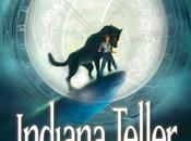 Indiana Teller, Tome Lune printemps Sophie AUDOUIN-MAMIKONIAN