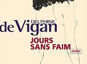 Jours sans faim Delphine Vigan