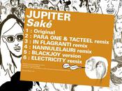 Remix jour Jupiter Saké (Para Tacteel Remix)