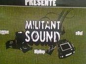 Militant sound