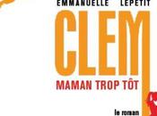 Clem toutes infos roman