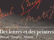 lettres peintres (Manet, Gauguin, Matisse…)