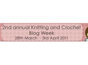 ANNUAL KNITTING CROCHET Blog week March 2011