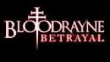 BloodRayne Betrayal annoncé