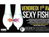 Sexy fish fabrick vendredi avril