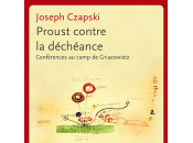 Proust contre déchéance, Conférences camp Griazowietz, Joseph Czapski,