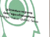 Littérature migrante francophonie