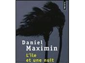L'île nuit, Daniel Maximin