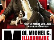 Moi, Michel Milliardaire, Maître monde