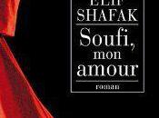 Soufi, amour Elif SHAFAK