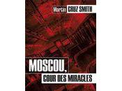 Moscou, cour miracles