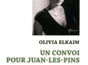 convoi pour Juan-les-Pins, d’Olivia Elkaim