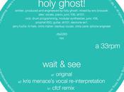 Holy ghost! wait (cfcf remix)