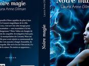 Découvrez maintenant extrait Noire magie »,de Laura Anne Gilman paraître prochainement chez DARKISS