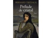 Prélude cristal Bernard Tirtiaux