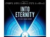 Sortie film Into Eternity aujourd'hui